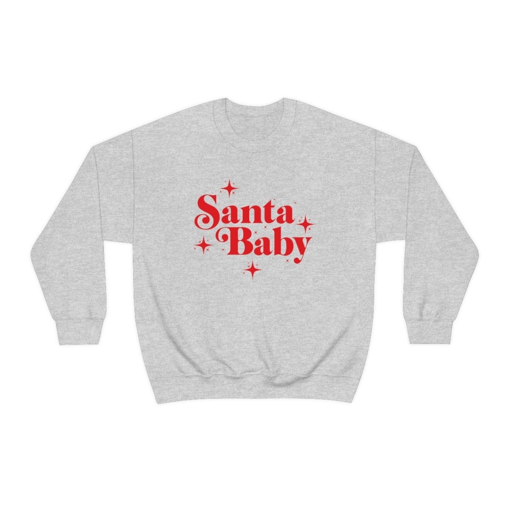 Santa Baby Sweatshirt Santa Baby sweater shirt jumper Holiday Crewneck Cute christmas shirt Gift for her - 6.jpg