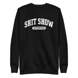 shit show supervisor