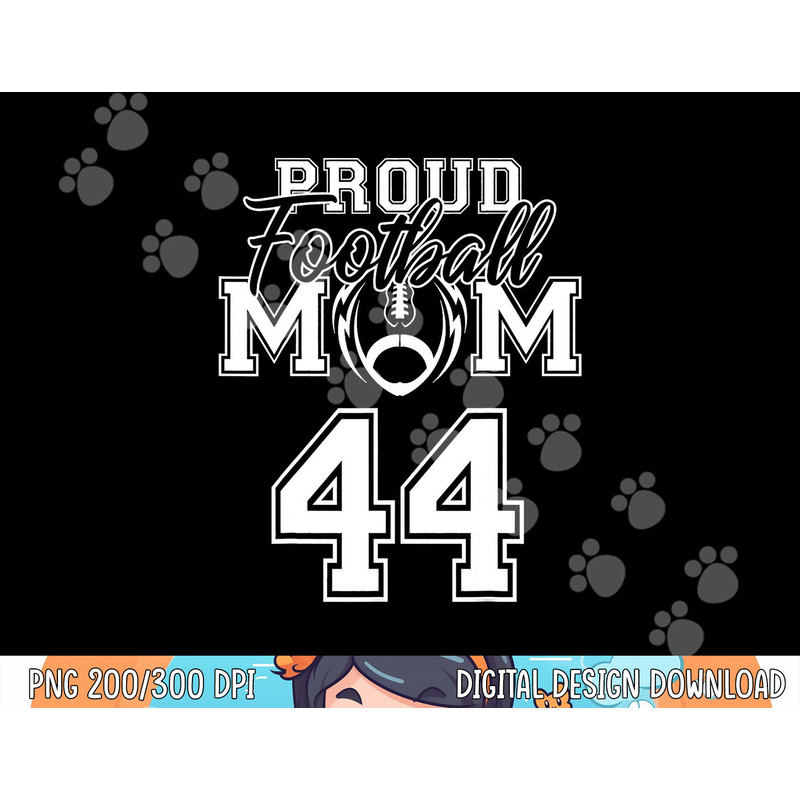 Custom Proud Football Mom Number 44 Personalized Women png, sublimation copy.jpg