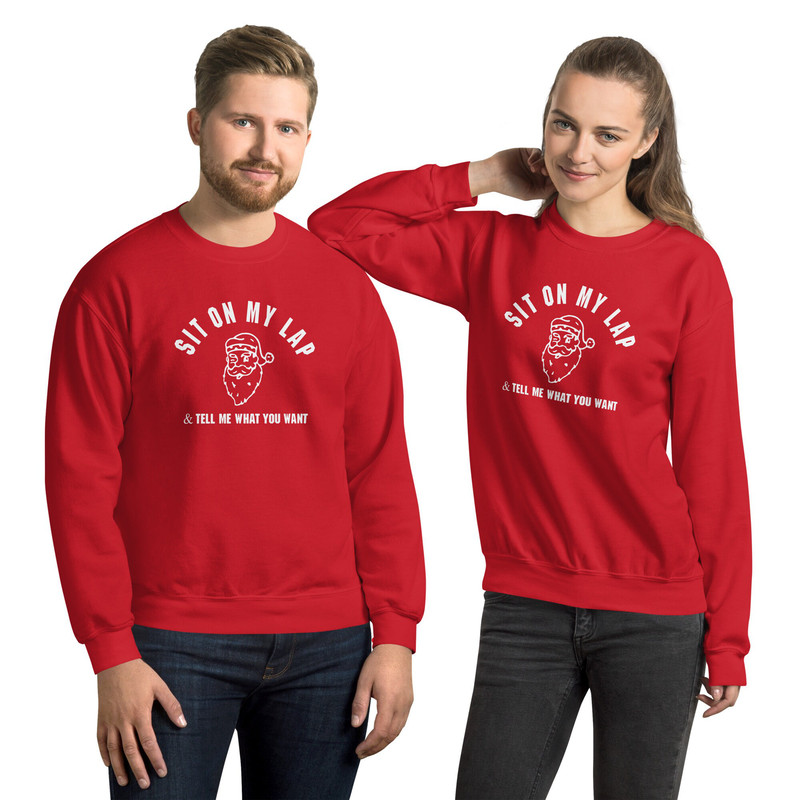 Sit on my lap and tell me what you want Sweatshirt Funny The Santa Clauses Movie Red Crewneck Tim Allen - 3.jpg