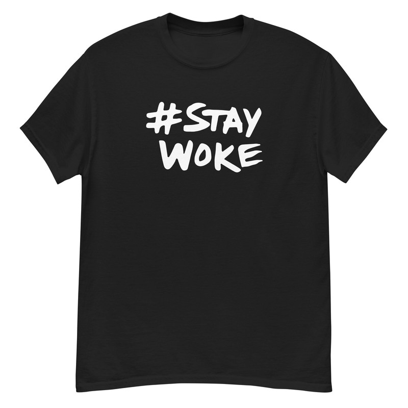 Stay Woke T-Shirt Twitter Elon Musk - 2.jpg