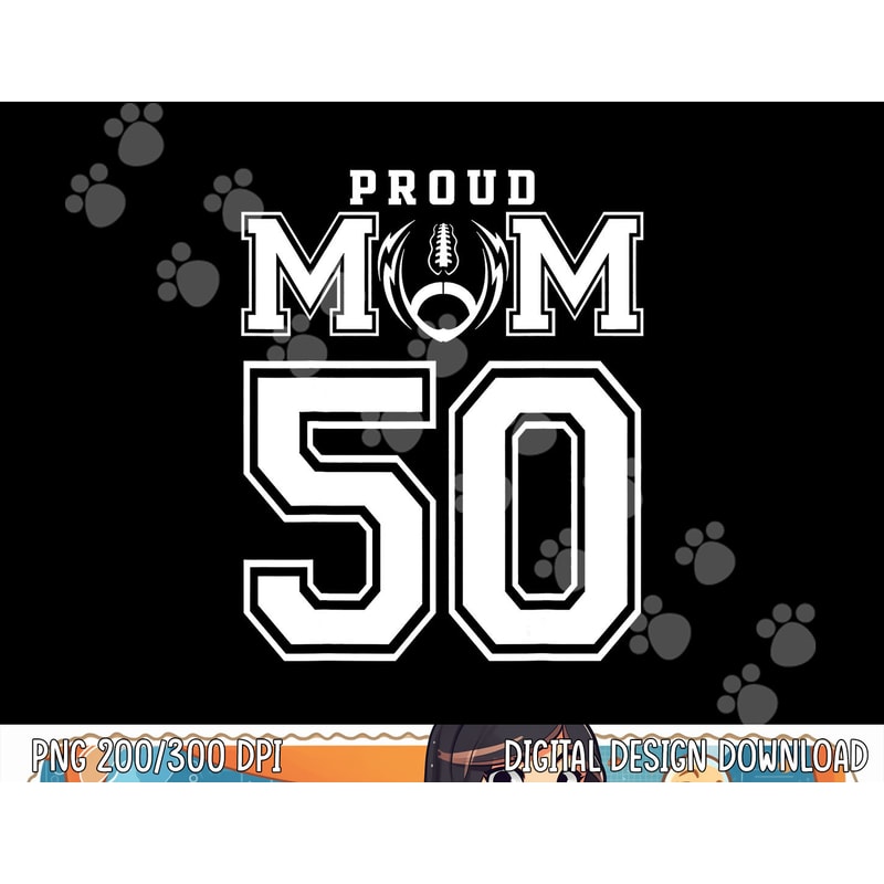 Custom Proud Football Mom Number 50 Personalized For Women png, sublimation copy.jpg