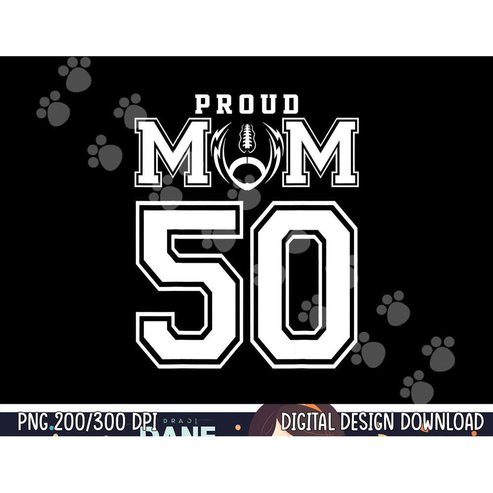 Custom Proud Football Mom Number 50 Personalized For Women png, sublimation copy.jpg