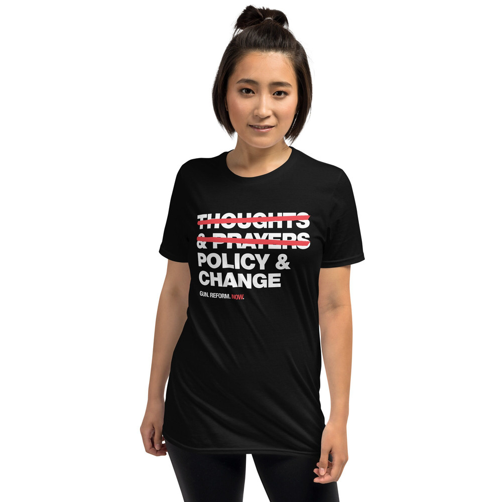 Thoughts and prayers policy change t shirt Stop gun violence now - 3.jpg