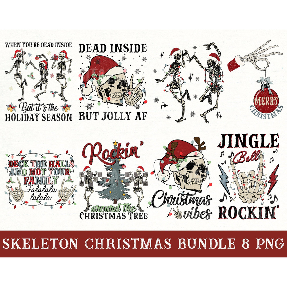 Christmas Skeleton Bundle, Dead Inside Png, Skeletons, Retro Christmas Png, Christmas Sublimation, Christmas Shirt Design, Christmas Quotes - 1.jpg