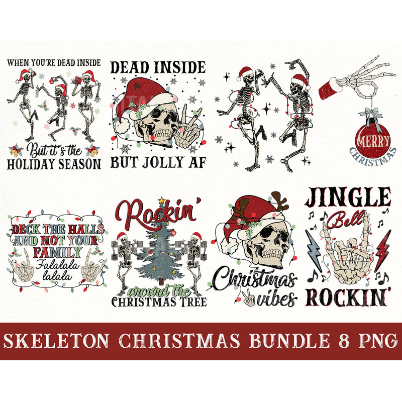 Christmas Skeleton Bundle, Dead Inside Png, Skeletons, Retro Christmas Png, Christmas Sublimation, Christmas Shirt Design, Christmas Quotes - 1.jpg