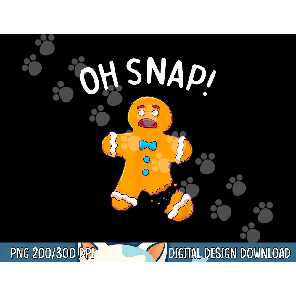 Gingerbread Man Oh Snap Christmas Funny Cookie Baking Gift Short Sleeve  png,sublimation copy.jpg