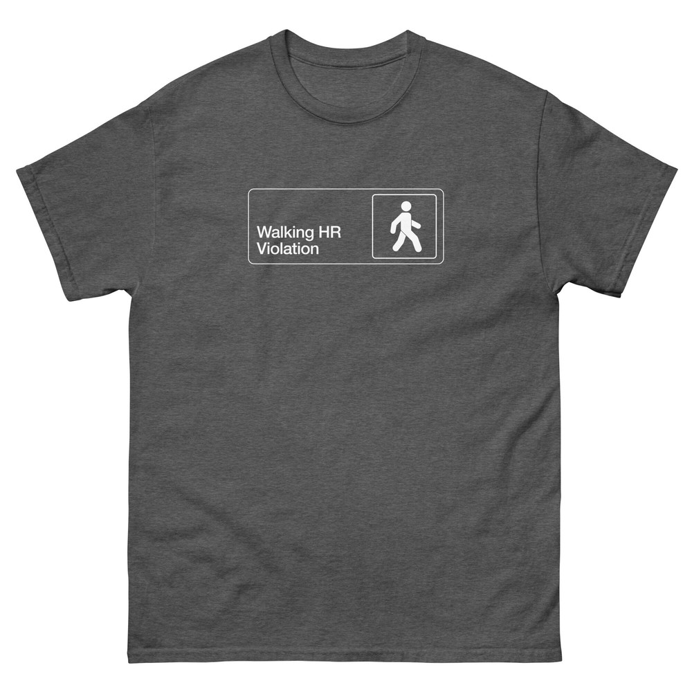 Walking HR Violation Shirt - 3.jpg