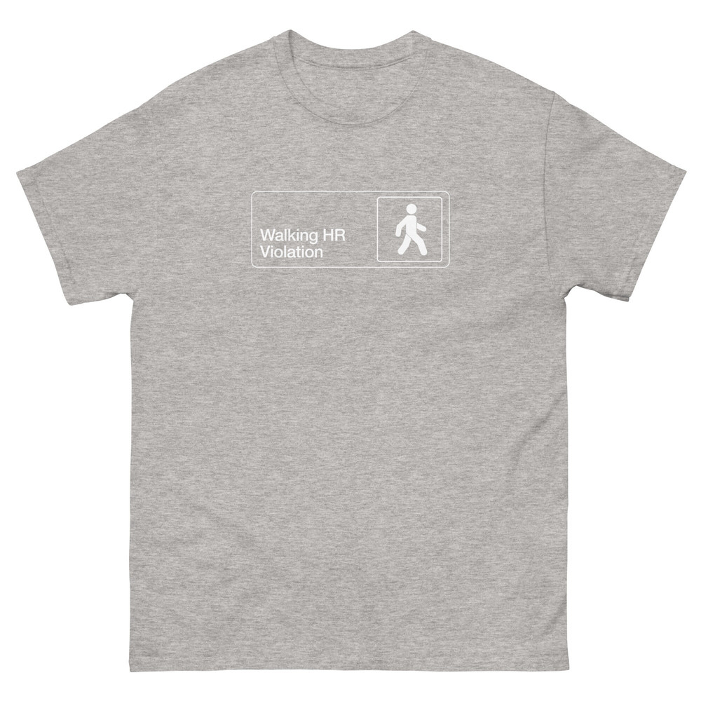 Walking HR Violation Shirt - 4.jpg