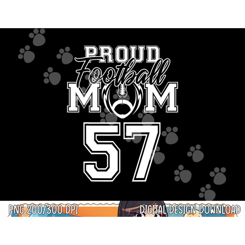Custom Proud Football Mom Number 57 Personalized Women png, sublimation copy.jpg