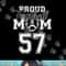 Custom Proud Football Mom Number 57 Personalized Women png, sublimation copy.jpg