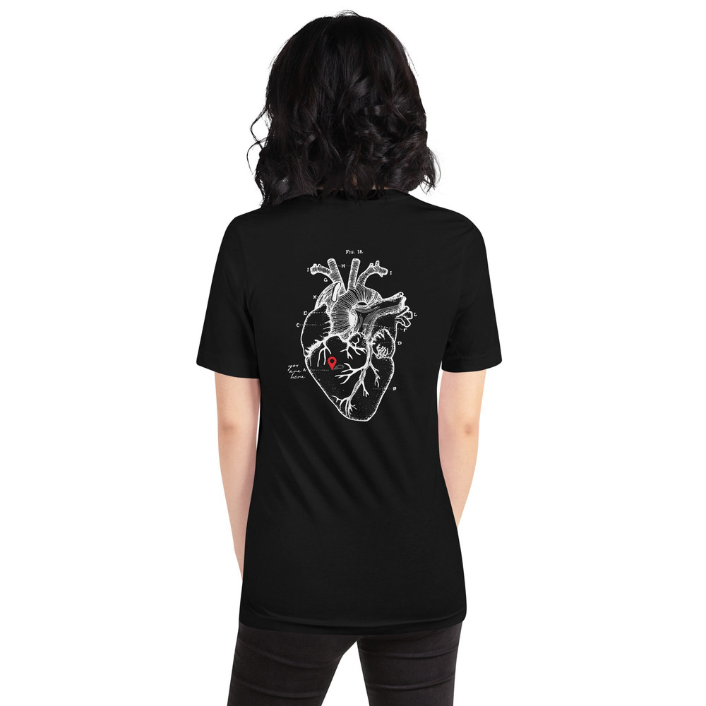 You Are Here (In My Anatomical Heart) Unisex t-shirt Graphic on front and back Valentine's or Anniversary Day Gift - 3.jpg