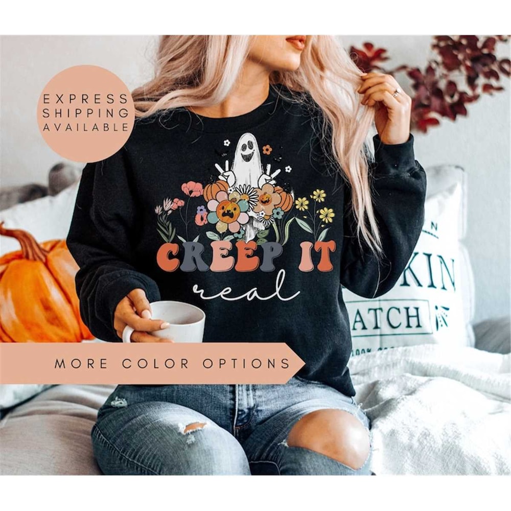 MR-1972023174751-creep-it-real-halloween-sweatshirt-creep-it-real-image-1.jpg