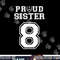 Custom Proud Football Sister Number 8 Personalized Women png, sublimation copy.jpg
