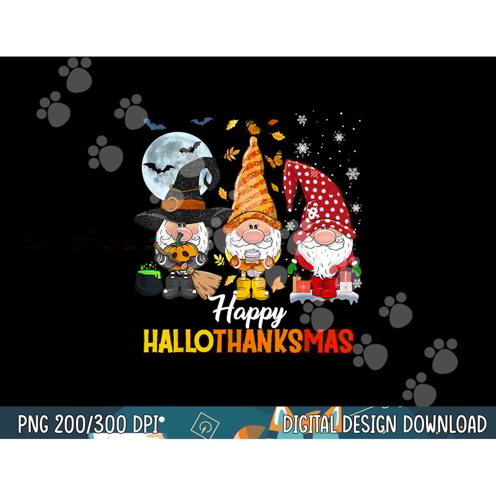Gnomes Lover Halloween Merry Christmas Happy Hallothanksmas png,sublimation copy.jpg