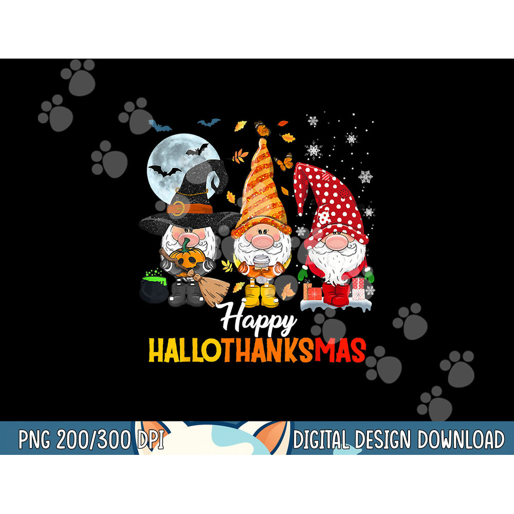 Gnomes Lover Halloween Merry Christmas Happy Hallothanksmas png, sublimation copy.jpg