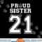 Custom Proud Football Sister Number 21 Personalized Women png, sublimation copy.jpg