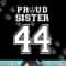Custom Proud Football Sister Number 44 Personalized Women png, sublimation copy.jpg