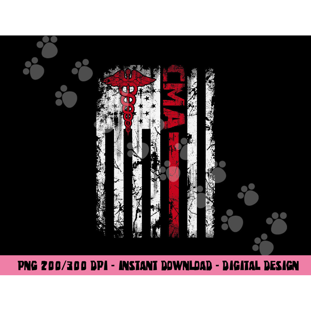 CMA Certified Medical Assistant USA Flag Nurse Medical png, sublimation copy.jpg