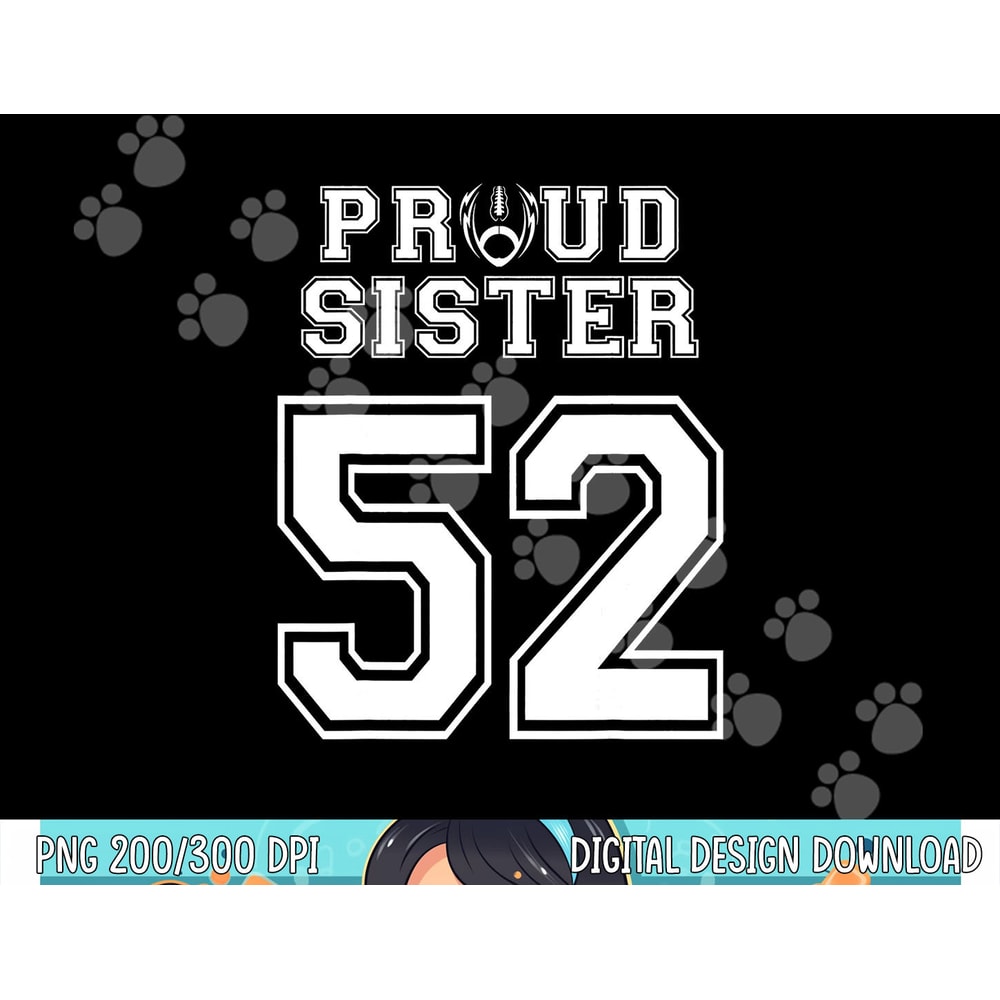 Custom Proud Football Sister Number 52 Personalized Women png, sublimation copy.jpg