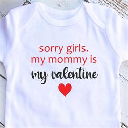 sorry girls my mom is my valentine - svg file - valentine svg - valentines svg - boy valentines svg - valentines svg fil