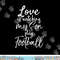 Cute Football Mom Gift Love is Watching My Son Play Football png, sublimation copy.jpg