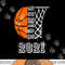 Graduate Senior Class 2021 Graduation Basketball Player Gift png, sublimation copy.jpg