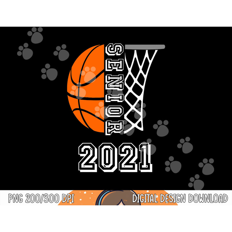 Graduate Senior Class 2021 Graduation Basketball Player Gift png, sublimation copy.jpg
