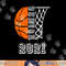 Graduate Senior Class 2021 Graduation Basketball Player Gift png, sublimation copy.jpg