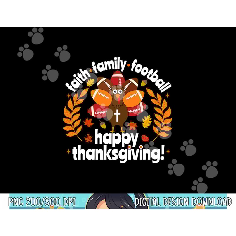 Cute Happy Thanksgiving Football Turkey Faith Family Boys png, sublimation copy.jpg