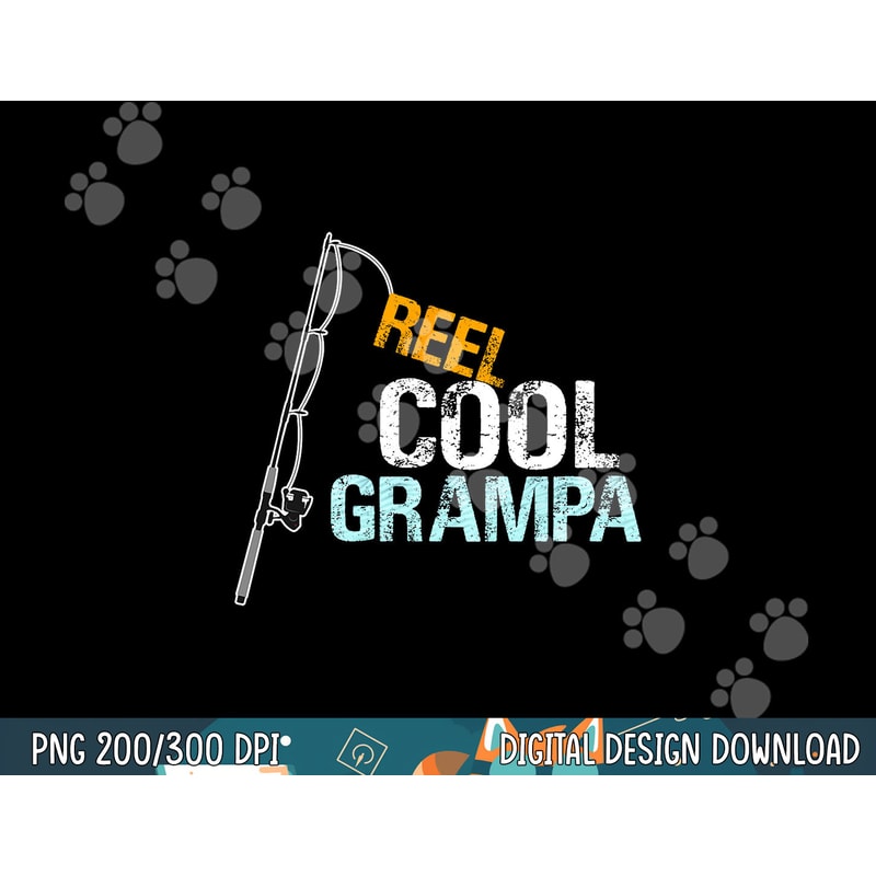 Grampa Gift from Granddaughter Grandson Reel Cool Grampa png,sublimation copy.jpg