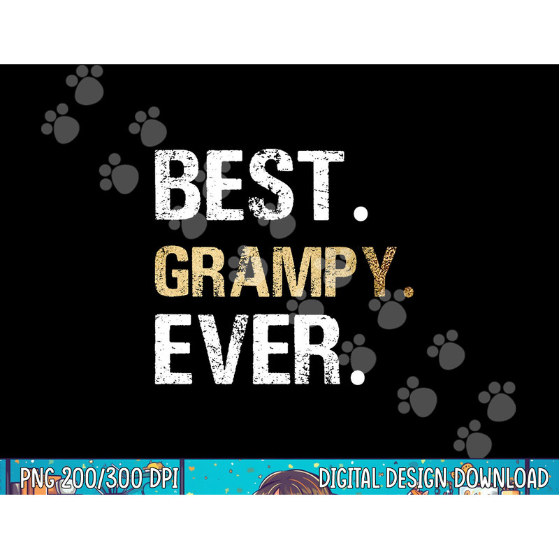 Grampy Gift from Granddaughter Grandson Best Grampy Ever png,sublimation copy.jpg