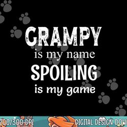 grampy is my name spoiling is my game grandfather grandpa png,sublimation copy