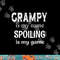 Grampy Is My Name Spoiling Is My Game Grandfather Grandpa png,sublimation copy.jpg