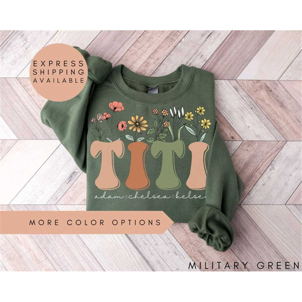 MR-1972023194321-titi-sweatshirt-with-kids-names-personalized-titi-wildflowers-image-1.jpg