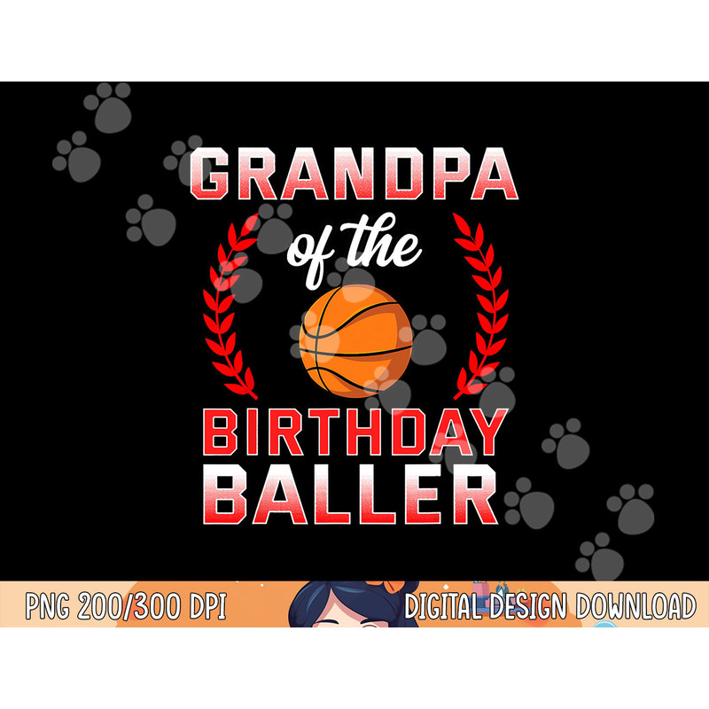 Grandpa Of The Birthday Boy Basketball Bday png, sublimation copy.jpg