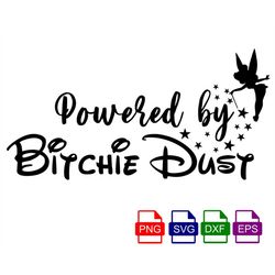 powered by bitchie dust svg png digital download file for cricut, silhouette designs, powered by bitchdust svg