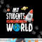 Cute Teacher Design My Students Are Out Of This World Space png, sublimation copy.jpg