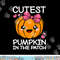 Cutest Pumpkin In The Patch Funny Halloween Thanksgiving png,sublimation copy.jpg