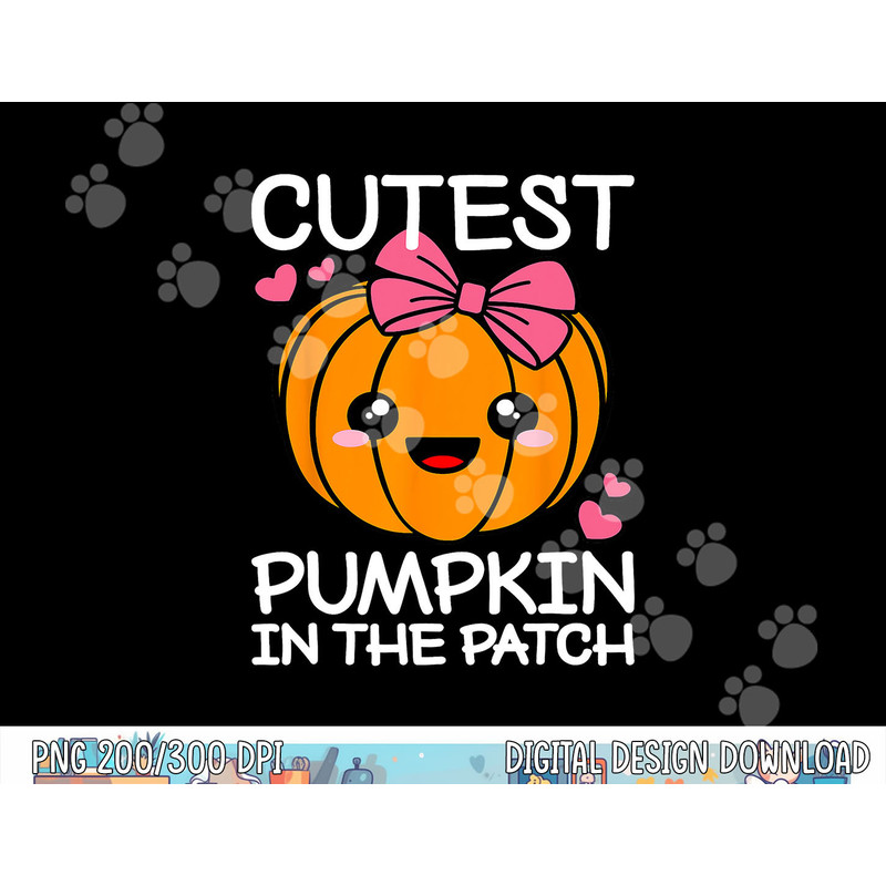 Cutest Pumpkin In The Patch Funny Halloween Thanksgiving png,sublimation copy.jpg