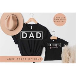 father daughter matching shirts, dad gift from daughter,father daughter shirts,daddy's girl shirt,daddy and daughter shi