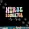Groovy Certified Nurse Educator Nursing School Instructor png, sublimation copy.jpg