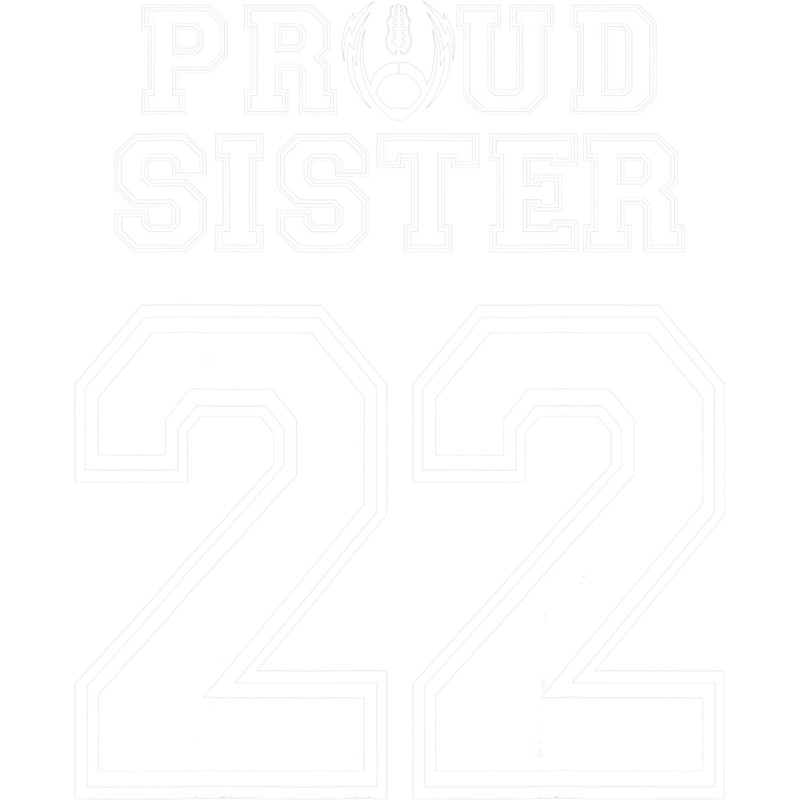 Custom Proud Football Sister Number 22 Personalized Women png, sublimation.png