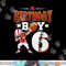 Dabbing Football Boy 6 Birthday Boy Football 6th Birthday png, sublimation copy.jpg