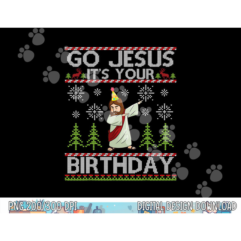Dabbing Go Jesus It s Your Birthday Merry Christmas Day png, sublimation copy.jpg