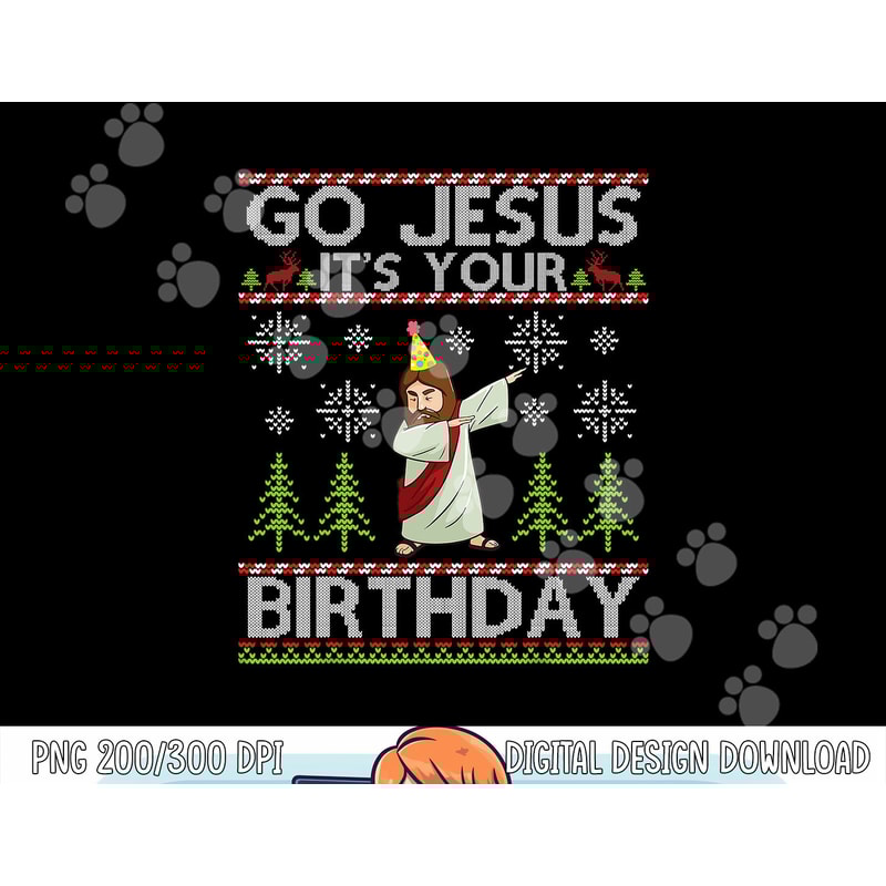 Dabbing Go Jesus It s Your Birthday Merry Christmas Day png, sublimation copy.jpg