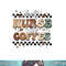 Half Nurse Coffee Nurse Gifts Nurse Week Gifts Funny Nurse png, sublimation copy.jpg