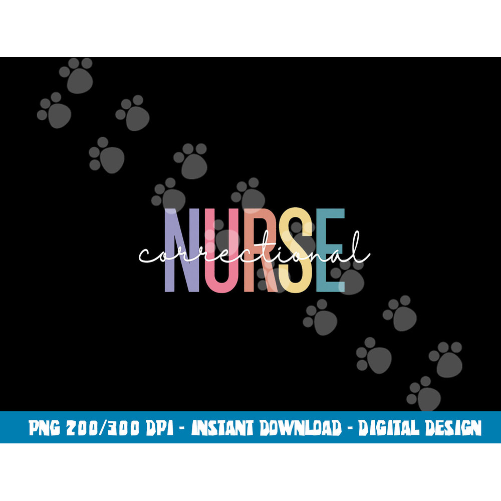 Correctional Nurse Forensic Nurse Corrections Nursing png,sublimation copy.jpg