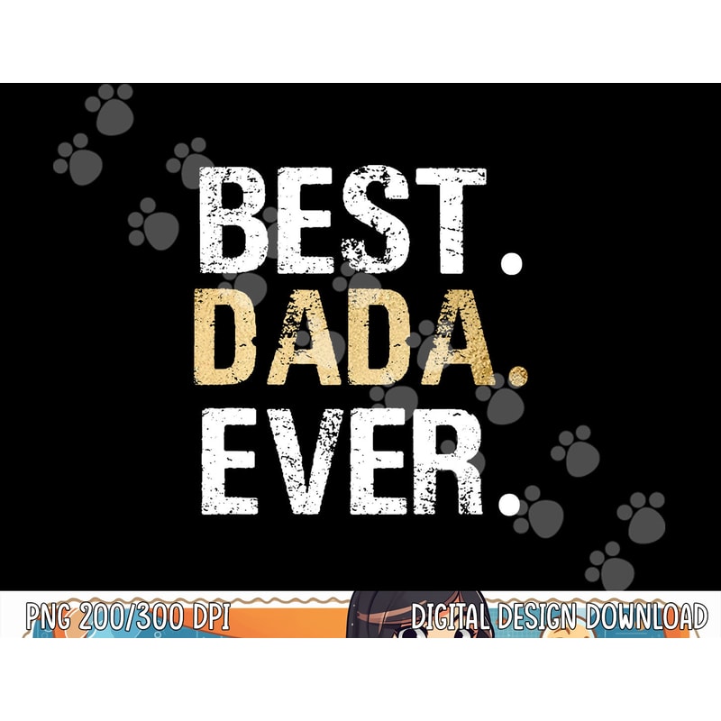 Dada Gift from Granddaughter Grandson Best Dada png, sublimation copy.jpg