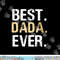 Dada Gift from Granddaughter Grandson Best Dada png, sublimation copy.jpg